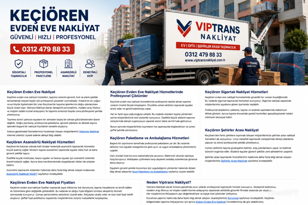 Keçiören evden eve nakliyat hizmetinde Viptrans Nakliyat kamyonu ve profesyonel taşıma ekibi Ankara Keçiören'de güvenli taşımacılık gerçekleştiriyor.