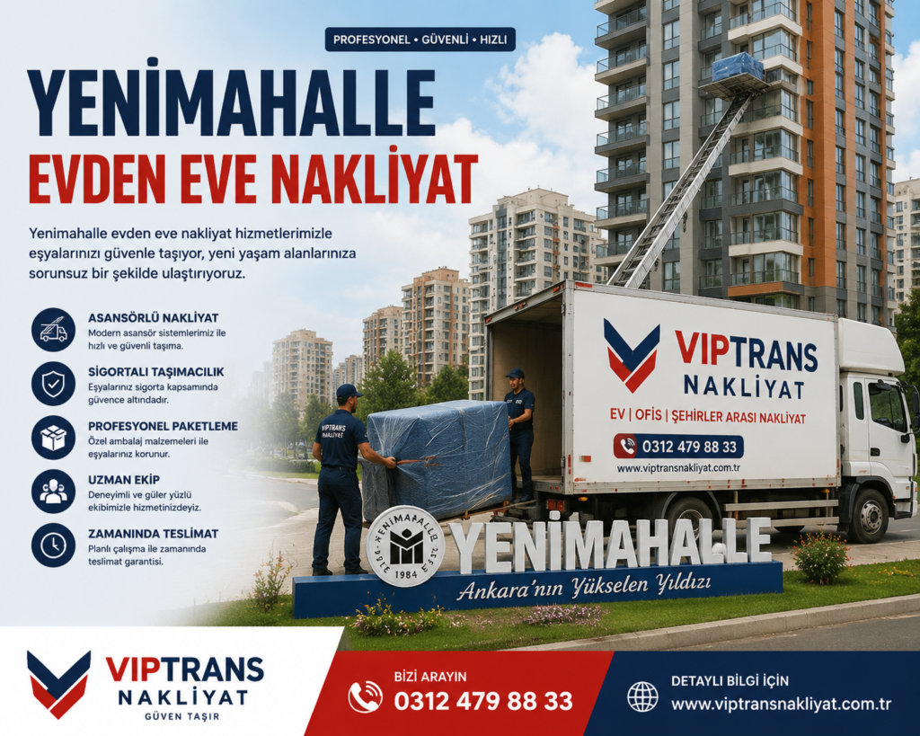 Yenimahalle evden eve nakliyat hizmetleri taşıma aracı