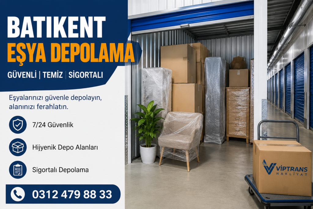 Batikent eşya depolama hizmetleri