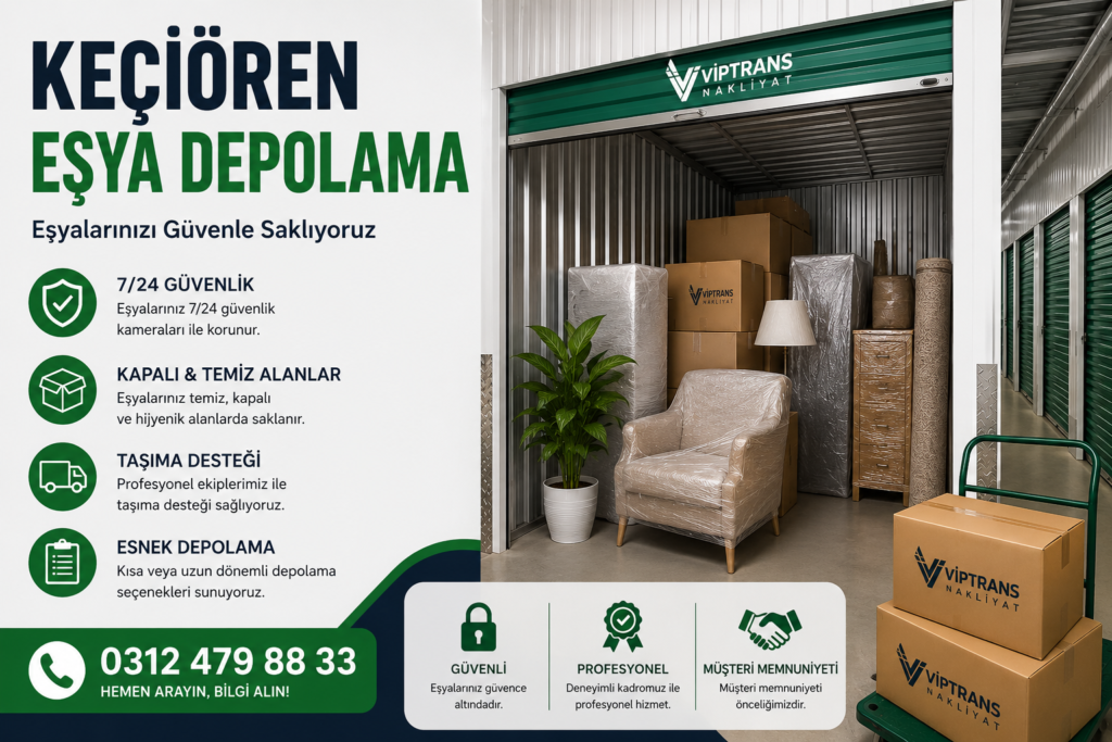 Keçiören Eşya Depolama Hizmetleri