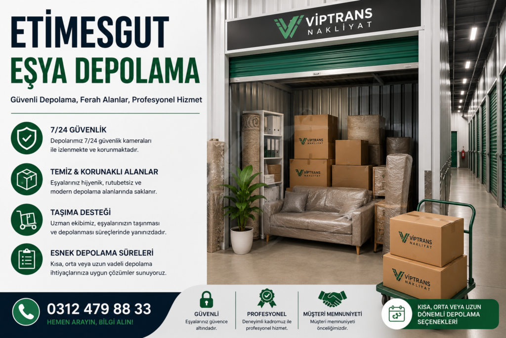 Etimesgut güvenli depolama hizmetleri