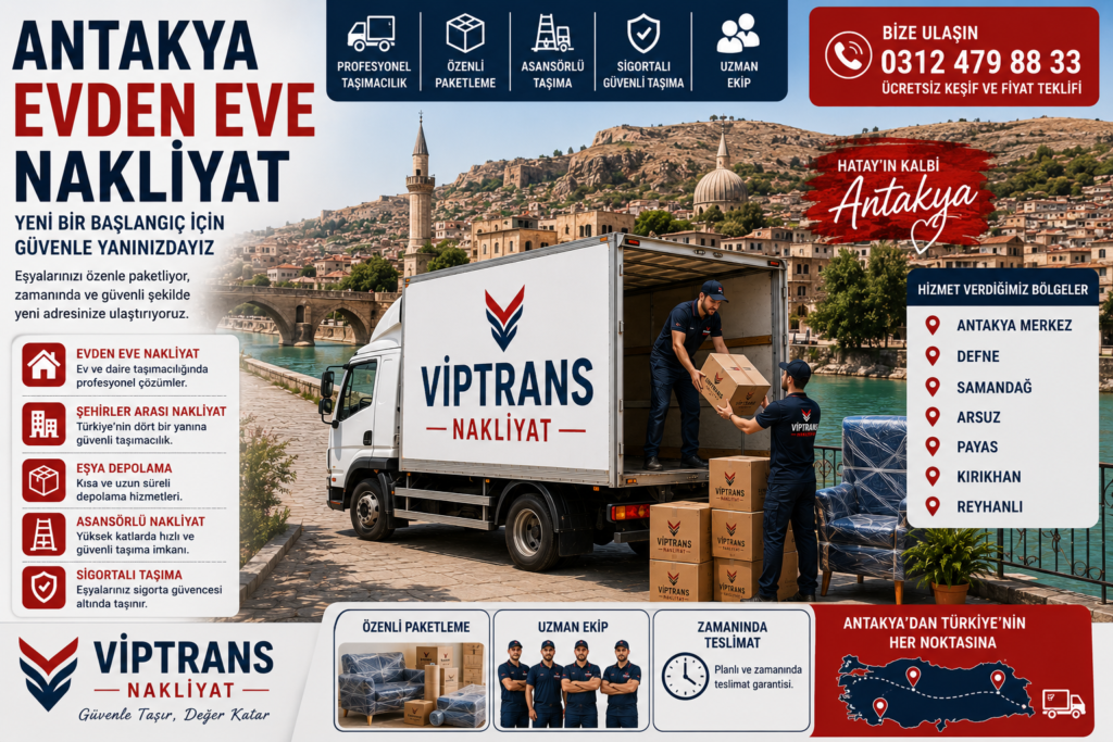 Antakya Evden Eve Nakliyat