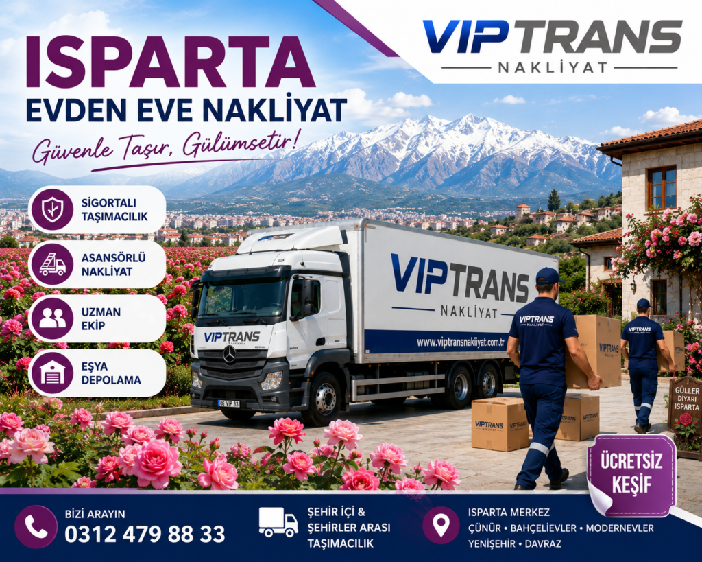 Isparta Evden Eve Nakliyat Hizmetleri | Viptrans Nakliyat